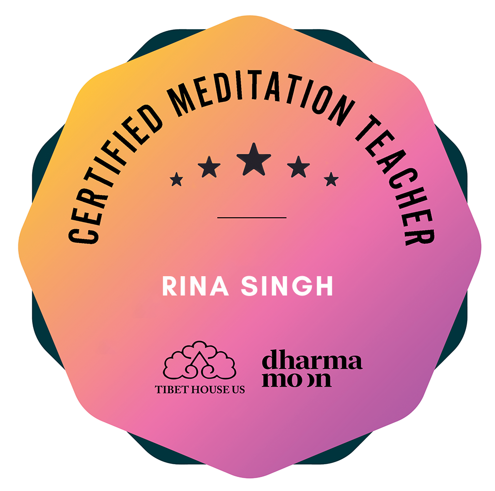 A badge with a gradient background reads "Certified Meditation Teacher," featuring the name "Rina Singh" and logos for Tibet House US and Dharma Moon—perfect for anyone passionate about mantra or meditation.